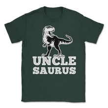 Load image into Gallery viewer, Funny Uncle Saurus T-Rex Dinosaur Lover Nephew Niece Design (Front - Forest Green
