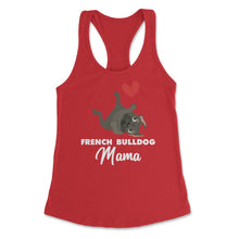 Load image into Gallery viewer, Funny French Bulldog Mama Heart Cute Dog Lover Pet Owner Print (Front - Red
