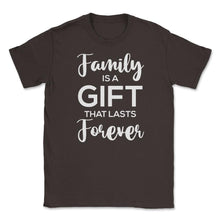Load image into Gallery viewer, Family Reunion Gathering Family Is A Gift That Lasts Forever Graphic - Brown
