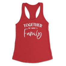 Load image into Gallery viewer, Funny Family Reunion Together We Make A Family Get-Together Graphic ( - Red
