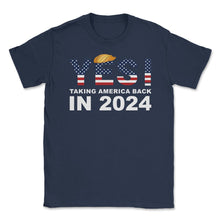 Load image into Gallery viewer, Donald Trump 2024 Take America Back Election Yes! Design (Front Print - Navy

