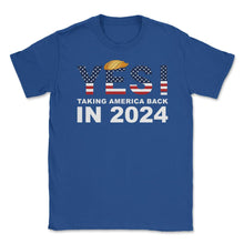 Load image into Gallery viewer, Donald Trump 2024 Take America Back Election Yes! Design (Front Print - Royal Blue
