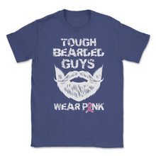 Load image into Gallery viewer, Tough Bearded Guys Wear Pink Breast Cancer Awareness Design (Front - Purple
