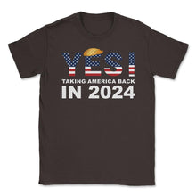 Load image into Gallery viewer, Donald Trump 2024 Take America Back Election Yes! Design (Front Print - Brown
