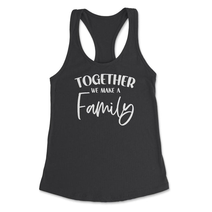 Funny Family Reunion Together We Make A Family Get-Together Graphic ( - Black
