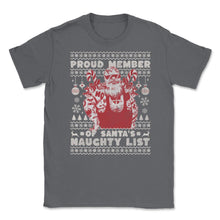 Load image into Gallery viewer, Ugly Christmas Product Style Proud Member Santa Naughty List Print ( - Smoke Grey
