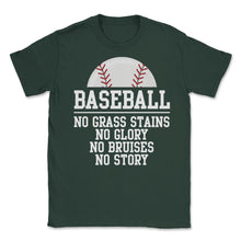 Load image into Gallery viewer, Funny Baseball Player Lover Motivational Inspirational Quote Graphic - Forest Green
