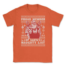 Load image into Gallery viewer, Ugly Christmas Product Style Proud Member Santa Naughty List Print ( - Orange

