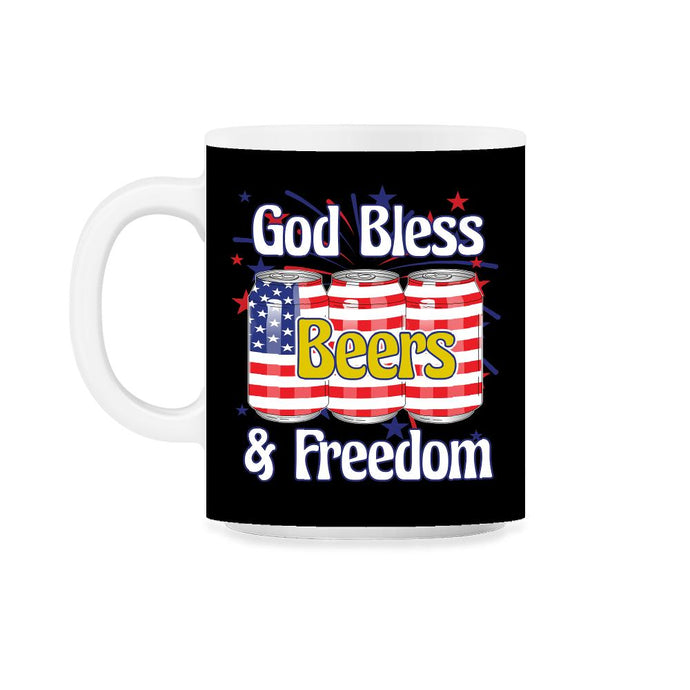 God Bless Beer & Freedom Funny 4th of July Patriotic print 11oz Mug - Black on White