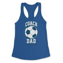Load image into Gallery viewer, Soccer Coach Dad Like A Regular Dad But Way Cooler Soccer Design ( - Royal
