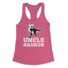 Load image into Gallery viewer, Funny Uncle Saurus T-Rex Dinosaur Lover Nephew Niece Design (Front - Hot Pink
