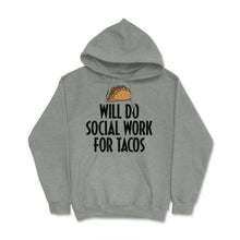 Load image into Gallery viewer, Taco Lover Social Worker Will Do Social Work Tacos Product (Front - Grey Heather
