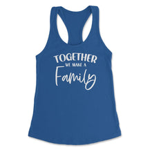 Load image into Gallery viewer, Funny Family Reunion Together We Make A Family Get-Together Graphic ( - Royal
