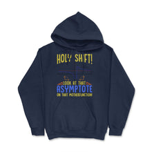 Load image into Gallery viewer, Holy Shift Look At The Asymptote Math Funny Holy Shift Math Design ( - Navy

