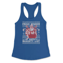 Load image into Gallery viewer, Ugly Christmas Product Style Proud Member Santa Naughty List Print ( - Royal
