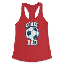 Load image into Gallery viewer, Soccer Coach Dad Like A Regular Dad But Way Cooler Soccer Design ( - Red
