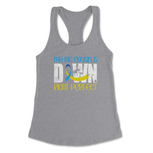Load image into Gallery viewer, My Big Cousin Is Downright Perfect Down Syndrome Awareness Product ( - Grey Heather
