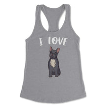 Load image into Gallery viewer, Funny I Love Frenchies French Bulldog Cute Dog Lover Graphic (Front - Grey Heather
