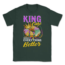Load image into Gallery viewer, Mardi Gras King Cake Makes Everything Better Funny Product (Front - Forest Green

