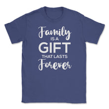 Load image into Gallery viewer, Family Reunion Gathering Family Is A Gift That Lasts Forever Graphic - Purple
