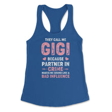 Load image into Gallery viewer, Funny Gigi Partner In Crime Bad Influence Grandma Humor Graphic ( - Royal

