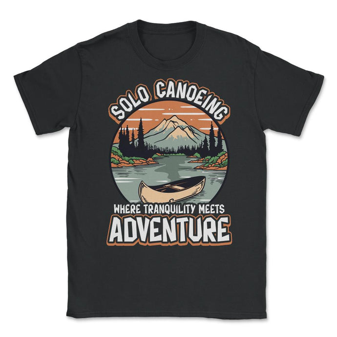 Solo Canoeing Where Tranquility Meets Adventure Canoeing Print (Front - Black