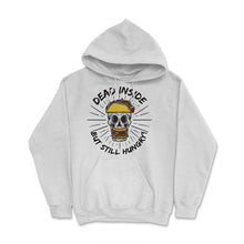 Load image into Gallery viewer, Dead Inside But Still Hungry Skull Eating I’m Dead Inside Print ( - White
