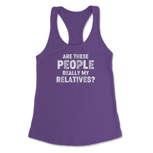 Load image into Gallery viewer, Funny Family Reunion Are These People Really My Relatives Graphic ( - Purple
