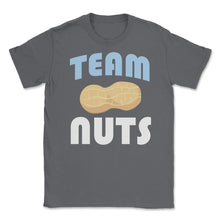 Load image into Gallery viewer, Funny Team Nuts Baby Boy Gender Reveal Announcement Humor Product ( - Smoke Grey
