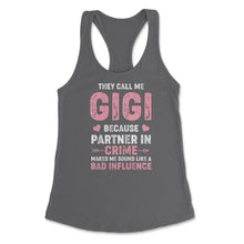 Load image into Gallery viewer, Funny Gigi Partner In Crime Bad Influence Grandma Humor Graphic ( - Dark Grey
