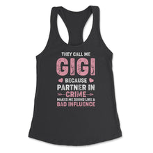 Load image into Gallery viewer, Funny Gigi Partner In Crime Bad Influence Grandma Humor Graphic ( - Black
