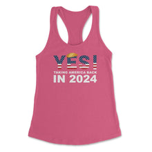 Load image into Gallery viewer, Donald Trump 2024 Take America Back Election Yes! Design (Front Print - Hot Pink
