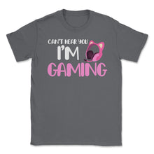 Load image into Gallery viewer, Funny Gamer Girl Can&#39;t Hear You I&#39;m Gaming Headphone Ears Graphic ( - Smoke Grey
