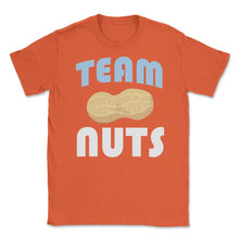 Load image into Gallery viewer, Funny Team Nuts Baby Boy Gender Reveal Announcement Humor Product ( - Orange
