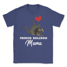 Load image into Gallery viewer, Funny French Bulldog Mama Heart Cute Dog Lover Pet Owner Print (Front - Purple
