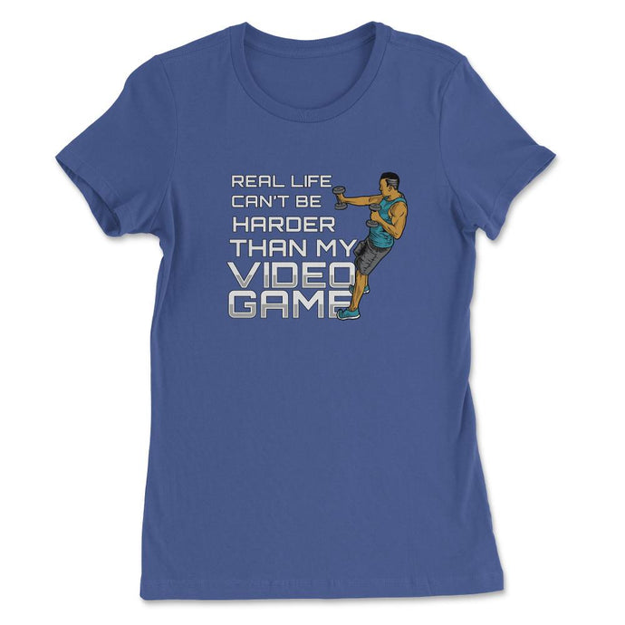 Real Life Can't Be Harder Than My Video Game - 8 B (Front Print) - Royal Blue