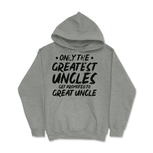 Load image into Gallery viewer, Funny Only The Greatest Uncles Get Promoted To Great Uncle Graphic ( - Grey Heather
