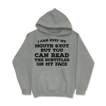 Load image into Gallery viewer, Funny Can Keep Mouth Shut But You Can Read Subtitles Humor Design ( - Grey Heather
