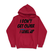 Load image into Gallery viewer, Funny Gamer Birthday Humor I Don&#39;t Get Older I Level Up Product ( - Red
