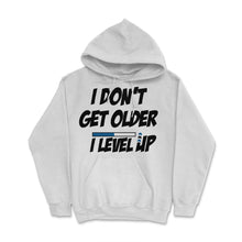 Load image into Gallery viewer, Funny Gamer Birthday Humor I Don&#39;t Get Older I Level Up Product ( - White
