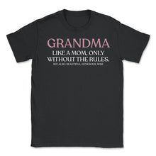 Load image into Gallery viewer, Funny Grandma Definition Like A Mom Without The Rules Cute Graphic ( - Black
