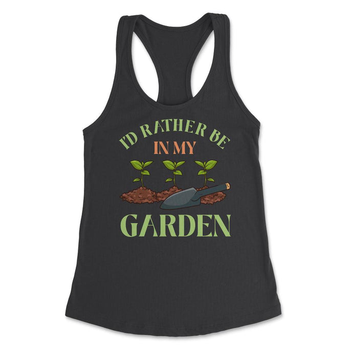 I'd Rather Be In My Garden Cute Gardening Design (Front Print) - Black