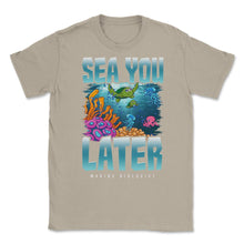 Load image into Gallery viewer, Sea You Later Marine Biologist Pun Product (Front Print) Unisex - Cream
