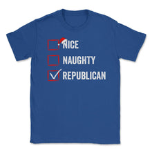 Load image into Gallery viewer, Nice Naughty Republican Funny Christmas List For Santa Claus Graphic - Royal Blue
