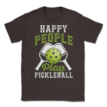Load image into Gallery viewer, Pickleball Happy People Play Pickleball Design (Front Print) Unisex - Brown
