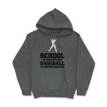 Load image into Gallery viewer, Funny Baseball Gag School Is Important Baseball Importanter Graphic ( - Dark Grey Heather
