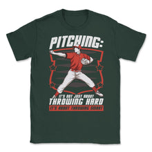 Load image into Gallery viewer, Pitchers Pitching: It’s Not About Throwing Hard Design (Front Print) - Forest Green
