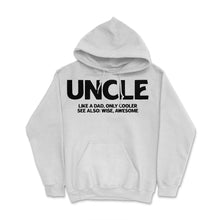 Load image into Gallery viewer, Funny Uncle Definition Like Dad Only Cooler Best Uncle Ever Graphic ( - White
