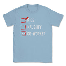Load image into Gallery viewer, Nice Naughty Co-Worker Funny Christmas List For Santa Claus Print ( - Light Blue
