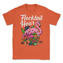 Load image into Gallery viewer, Flamingo Flocktail Hour Funny Flamingo Lover Pun Design (Front Print) - Orange
